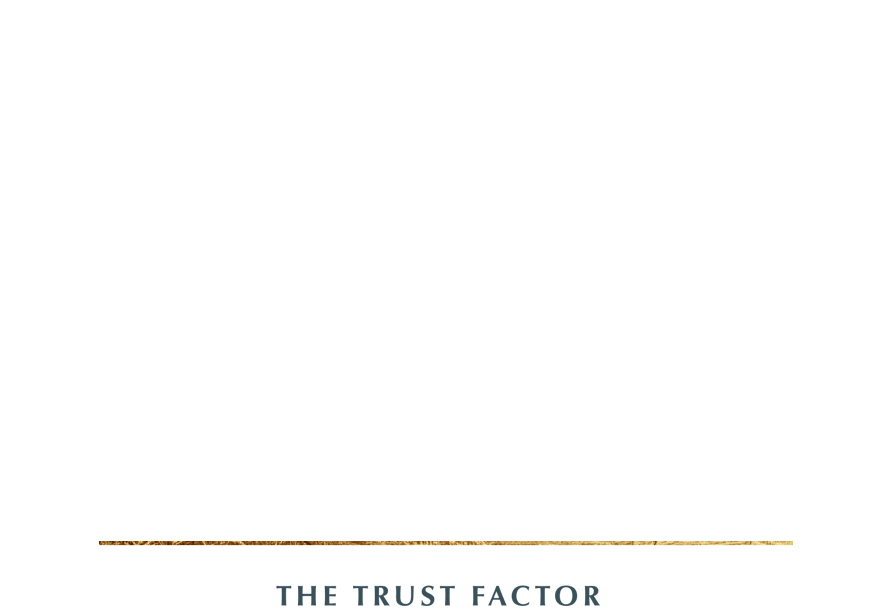 The Trust Factor